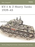 KV-1 & 2 Heavy Tanks 1939–45 (New Vanguard, 17)