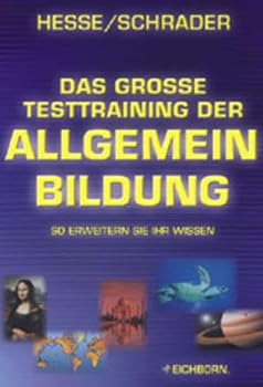 Paperback Das große Testtraining der Allgemeinbildung. So erweitern Sie Ihr Wissen. [German] Book