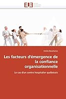 Les Facteurs D'A(c)Mergence de La Confiance Organisationnelle 6131514895 Book Cover