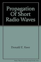 Propagation of Short Radio Waves; Mit Radiation Laboratory Series, No. 13; B00JCVG2QE Book Cover