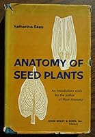Anatomy of Seed Plants An introductory work by the author of Plant Anatomy B018IUP940 Book Cover