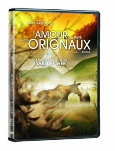 L'amour Au Pays Des Orignaux [DVD]