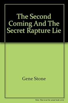 Hardcover The second coming and the secret rapture lie Book