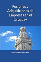 Fusiones y Adquisiciones de Empresas en el Uruguay (M&A) B0F63MJ7TF Book Cover