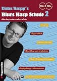 Kropp's Blues Harp Schule 2: Die Fortsetzung der erfolgreichen Schule, für Harmonika in C-Dur + A-Dur
