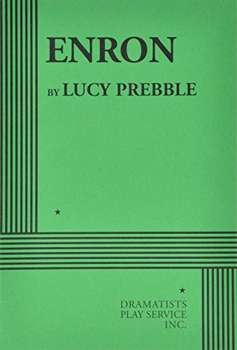 Enron (Acting Edition for Theater Productions)