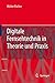 Produktbild Digitale Fernsehtechnik in Theorie und Praxis. MPEG-Basiscodierung, DVB-, DAB-, ATSC-Übertragungstechnik, Messtechnik