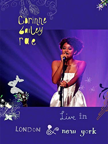  Corinne Bailey Rae - Live in London and New York