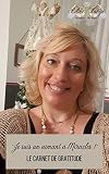 Je suis un aimant à Miracles !: Le carnet de gratitude