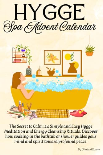 Spa Advent Calendar 2025: 24 Hygge Christmas Self-Care Rituals for ...