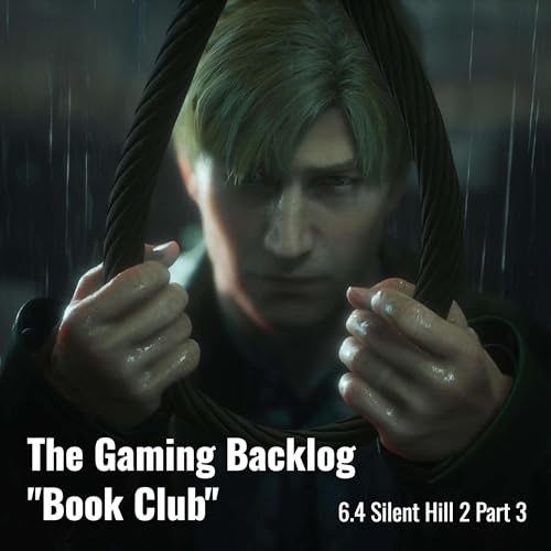 6.4 Silent Hill 2 Part 3