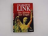 Die Sünde der Engel, - Charlotte Link