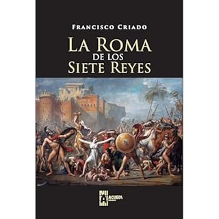 La Roma de los siete reyes Audiolibro Por Francisco Criado arte de portada