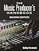 The Music Producer's Handbook: Includes Online Resource