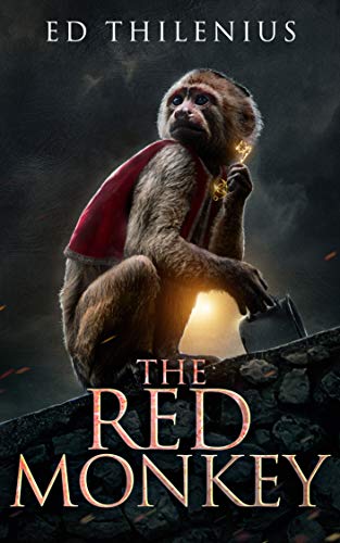 The Red Monkey (English Edition) eBook Thilenius, Ed Amazon.de