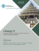 e-Energy 15 6th International Conference on Future Energy Systems 1450338844 Book Cover