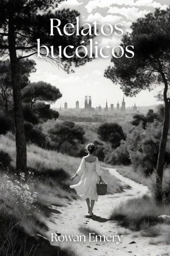  Relatos bucólicos (Spanish Edition)