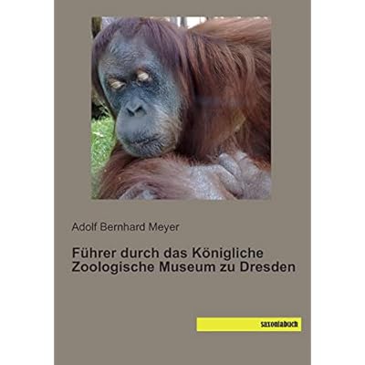 Fuehrer durch das Koenigliche Zoologische Museum zu Dresden