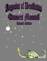 Legends of Druidawn Gamers Manual: Second Edition 1724875558 Book Cover