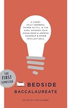 The Bedside Baccalaureate: The First Semester