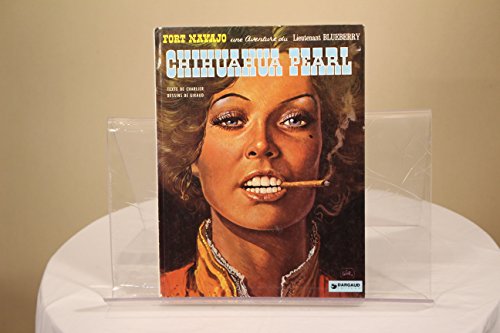 Blueberry, tome 13 : Chihuahua Pearl Blueberry, tome 13 : Chihuahua Pearl