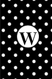  W: White Polka Dots / Monogram Initial \'W\' Notebook: Unlined Notebook - Blank Journal, Diary (6 x 9 inches) - 100 pages, Glossy Soft Cover
