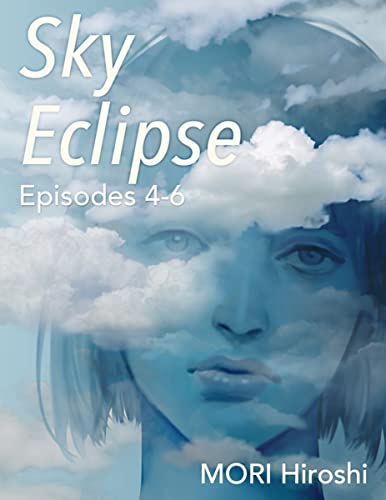 Cover of Sky Eclipse: Episodes 4-6