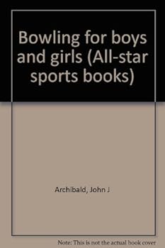 Unknown Binding Bowling for boys and girls (All-star sports books) Book