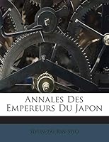 Annales Des Empereurs Du Japon 1245771051 Book Cover