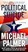 Political Suicide: A Thriller (Dr. Lou Welcome, 2)