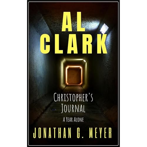 Al Clark-Christopher's Journal (Al Clark Prequel) Audiolibro Por Jonathan G. Meyer arte de portada
