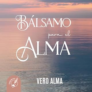 B&Aacute;LSAMO PARA EL ALMA Audiolibro Por Vero Alma arte de portada