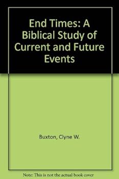 Paperback End Times: A Biblical Study of Current and Future Events Book