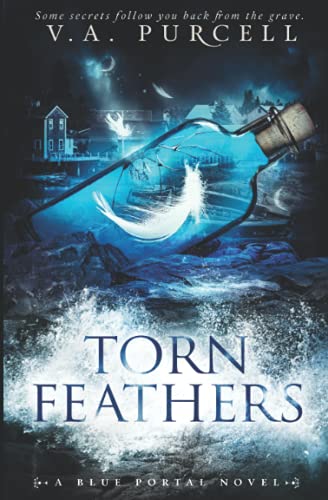 Torn Feathers: A Blue Portal Novel (The Blue Portal Novels)