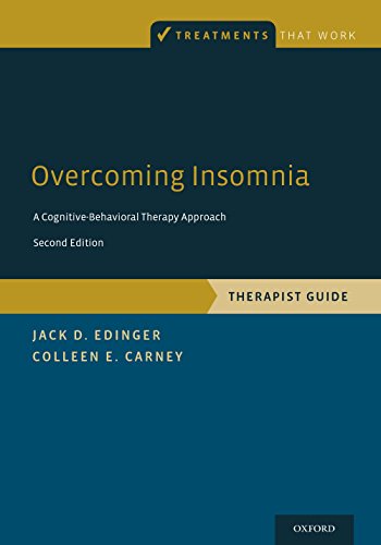 Overcoming Insomnia: A Cognitive-Behavioral Therapy Approach, Therapist Guide (Treatments That Work)