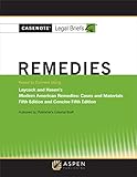 Casenote Legal Briefs for Remedies, Keyed to Laycock and Hasen