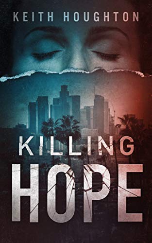 Killing Hope (Gabe Quinn Thriller Series Book 1)