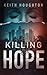 Killing Hope (Gabe Quinn Thriller Series Book 1)