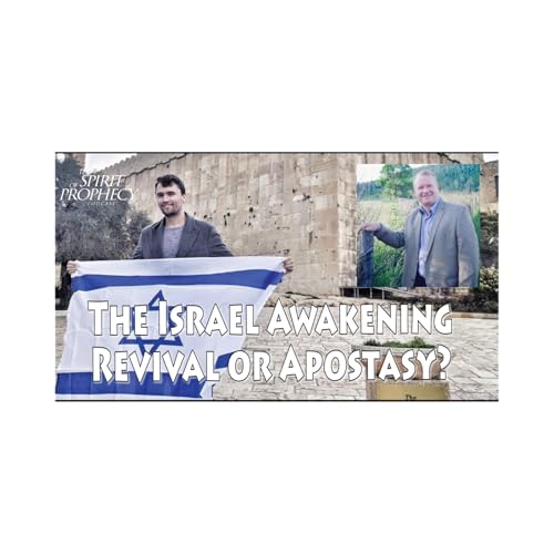 『The Israel Awakening: Revival or Apostasy? - with Pastor Matt Furse』のカバーアート