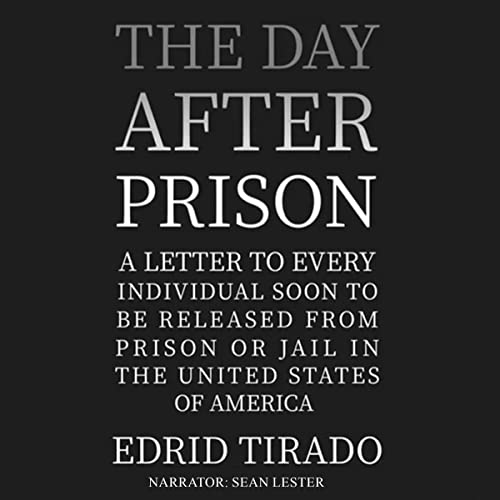 The Day After Prison by Edrid Tirado episode artwork