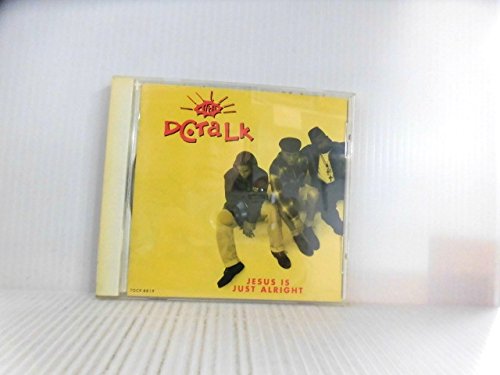 DC TALK - Jesus Is Just Alright - Disque CD