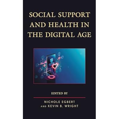 Social Support and Health in the Digital Age