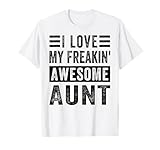 Photo Gallery i love my freakin awesome aunt - family maglietta Photo Gallery i love my freakin awesome aunt - family maglietta