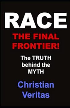 Paperback Race: the Final Frontier!: The Truth Behind the Myth Book