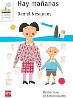 Hay mañanas: 132 (El Barco de Vapor Blanca)