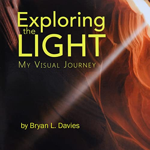 Exploring the Light by Bryan L. Davies episode artwork