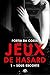 Sous escorte: Jeux de hasard, T1
