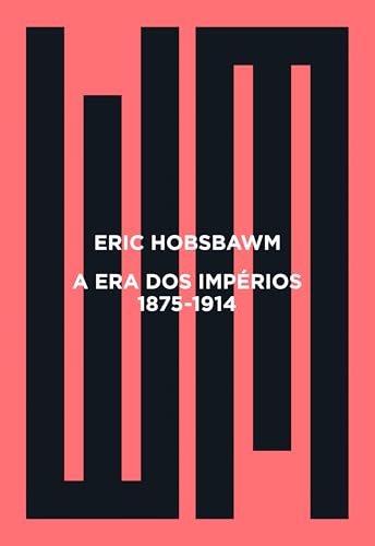 A Era Dos Imperios (Em Portuguese do Brasil)