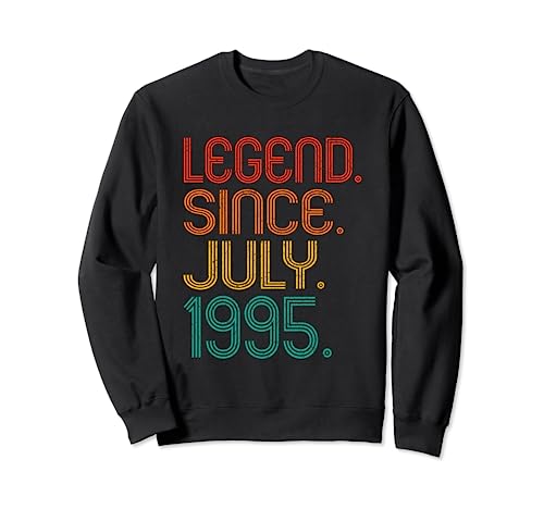 Legend Since July 1995 Years Old Birthday 1995 Ideas Vintage Felpa
