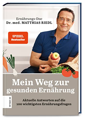 Mein Weg zur gesunden Ernährung: Aktuelle Antworten auf die 100 wichtigsten Ernährungsfragen., 6.43 €